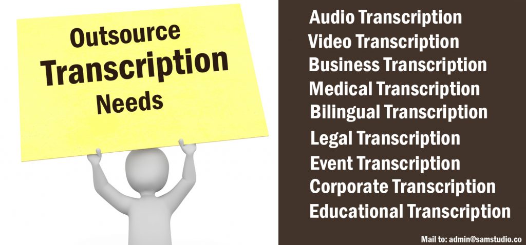 Outsource transcription services