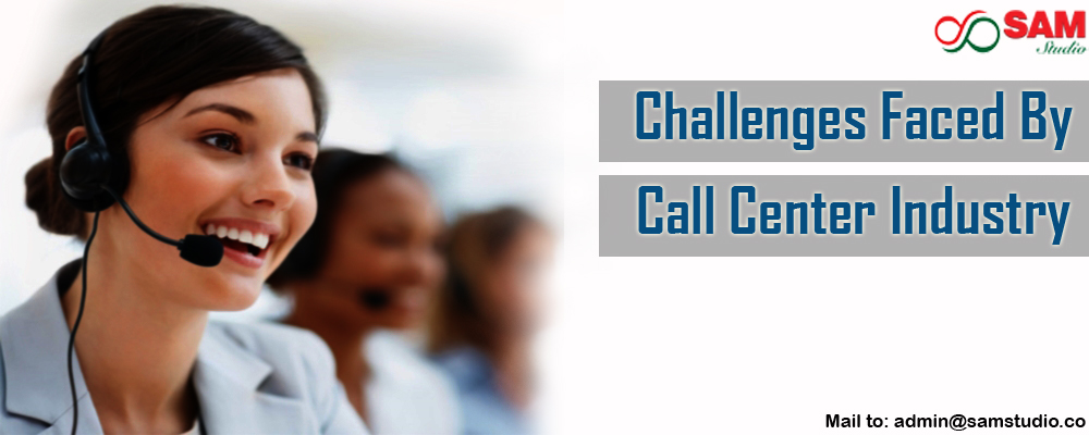 Call center industry challenges
